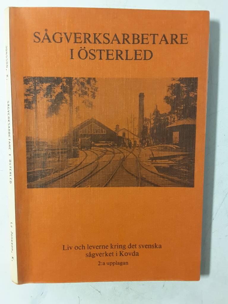 S&aring;gverksarbetare i &ouml;sterled
