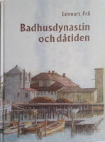 Badhusdynastin och d&aring;tiden