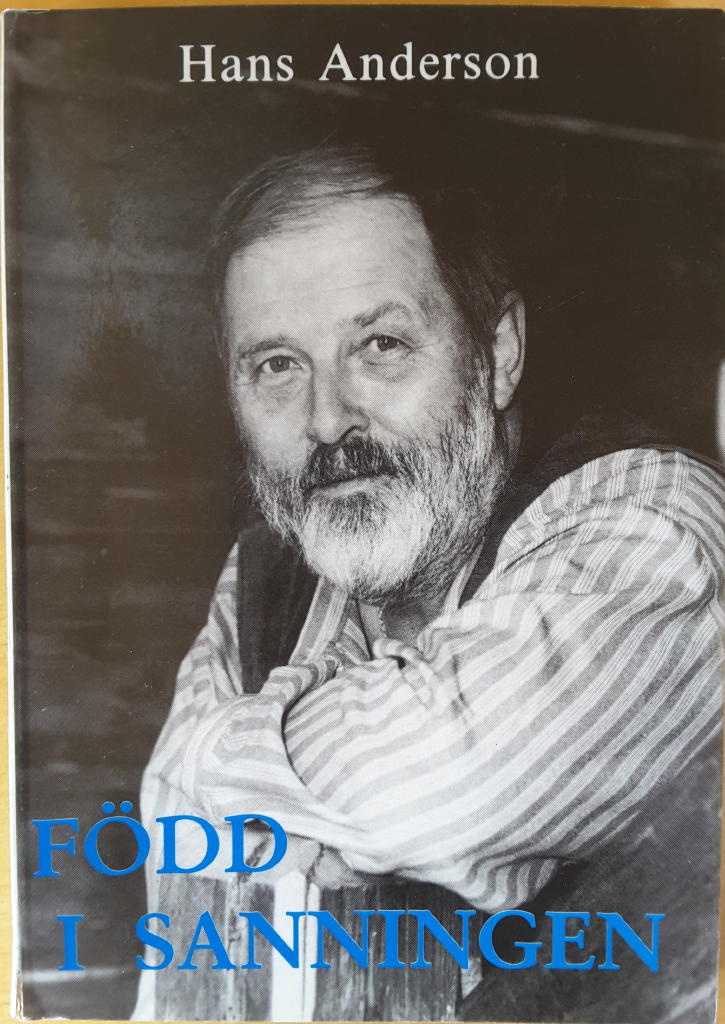 F&ouml;dd i sanningen : ber&auml;ttelsen om en barndom
