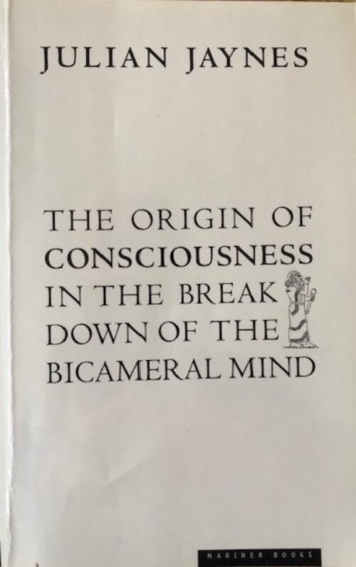 The origin of consciousness in the breakdown of the bicameral mind