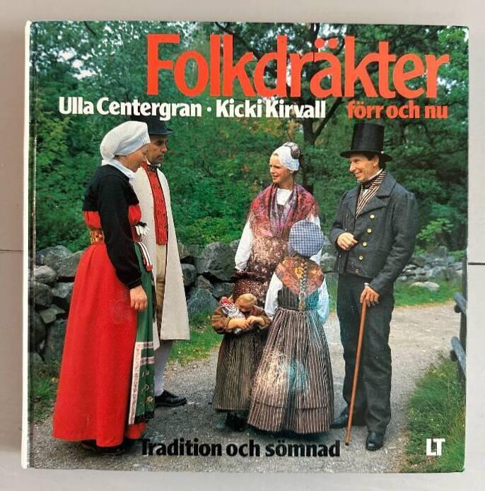 Folkdr&auml;kter f&ouml;rr och nu - tradition och s&ouml;mnad