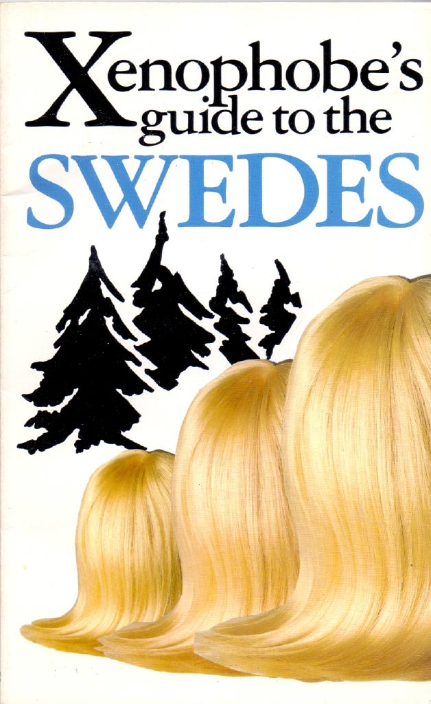 Xenophobe's Guide To Swedes The Swedes