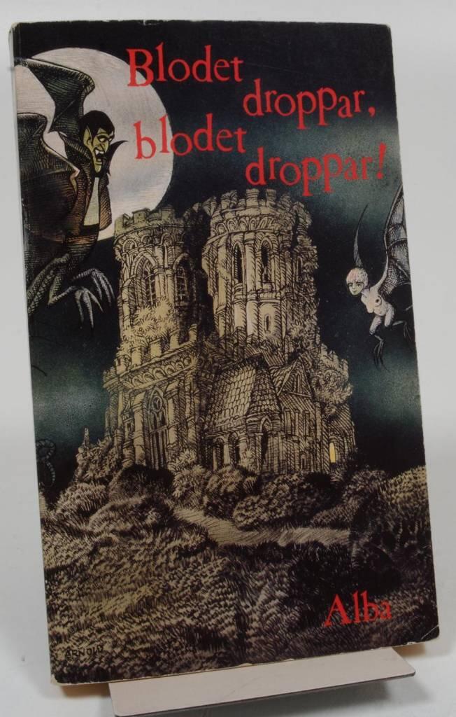 Blodet droppar, blodet droppar - skolbarns humor