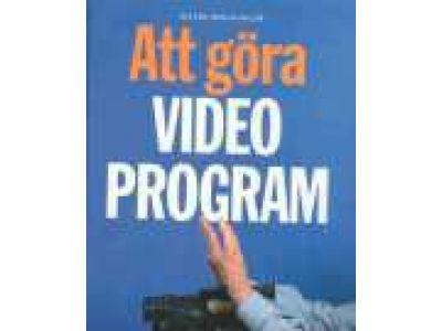 Bodin-Ahlen/Att g&ouml;ra videoprogram