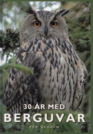 30 &aring;r med berguvar