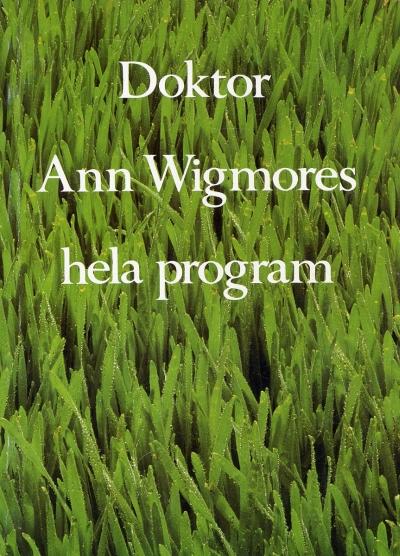Doktor Ann Wigmores hela program