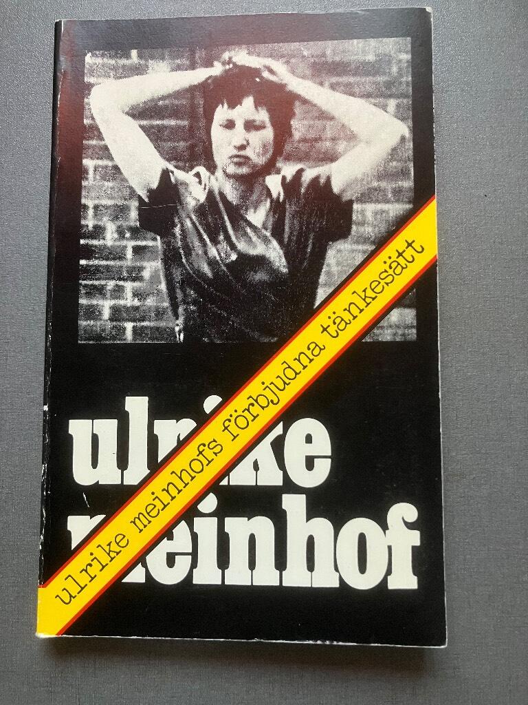 Ulrike Meinhofs f&ouml;rbjudna t&auml;nkes&auml;tt