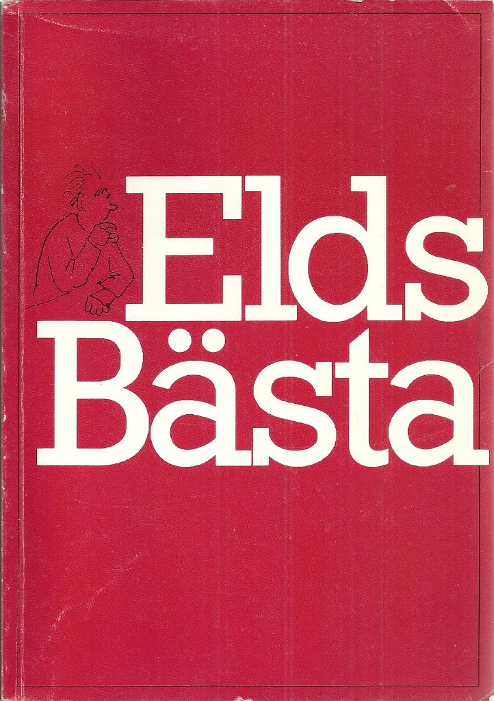 Elds b&auml;sta : k&aring;serier