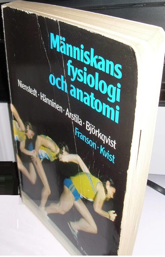 M&auml;nniskans fysiologi och anatomi : med histologi och fysiologisk kemi