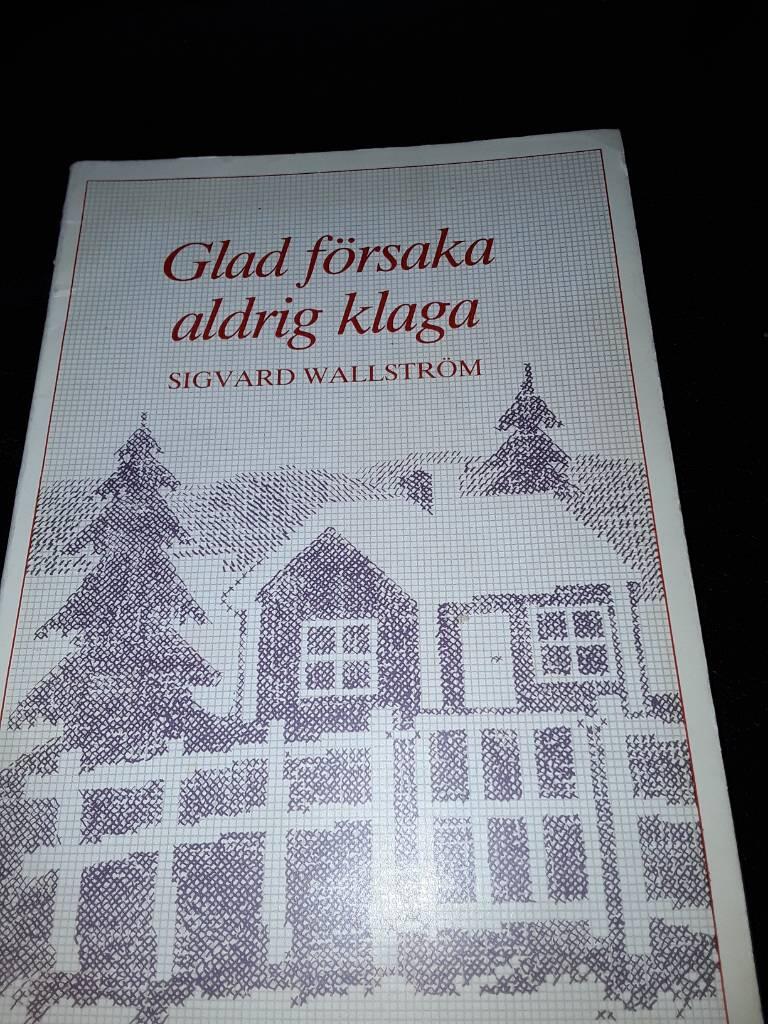 Glad försaka, aldrig klaga