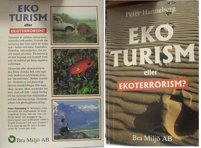 Ekoturism eller ekoterrorism?
