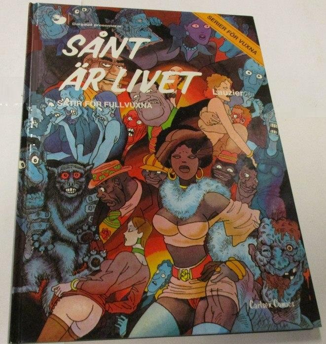 S&aring;nt &auml;r livet : [satir f&ouml;r fullvuxna]