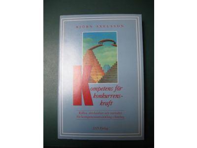 Kompetens för konkurrenskraft : källor, drivkrafter och metoder för kompetensutveckling i företag
