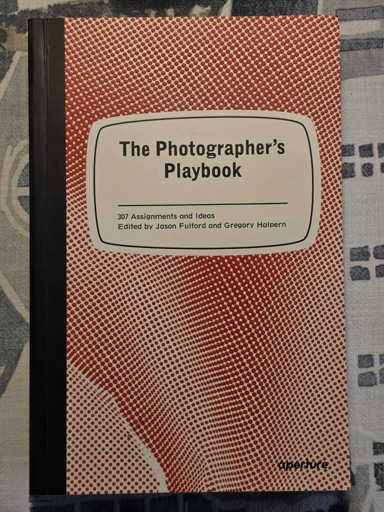 The photographer's playbook - 307 assignments and ideas