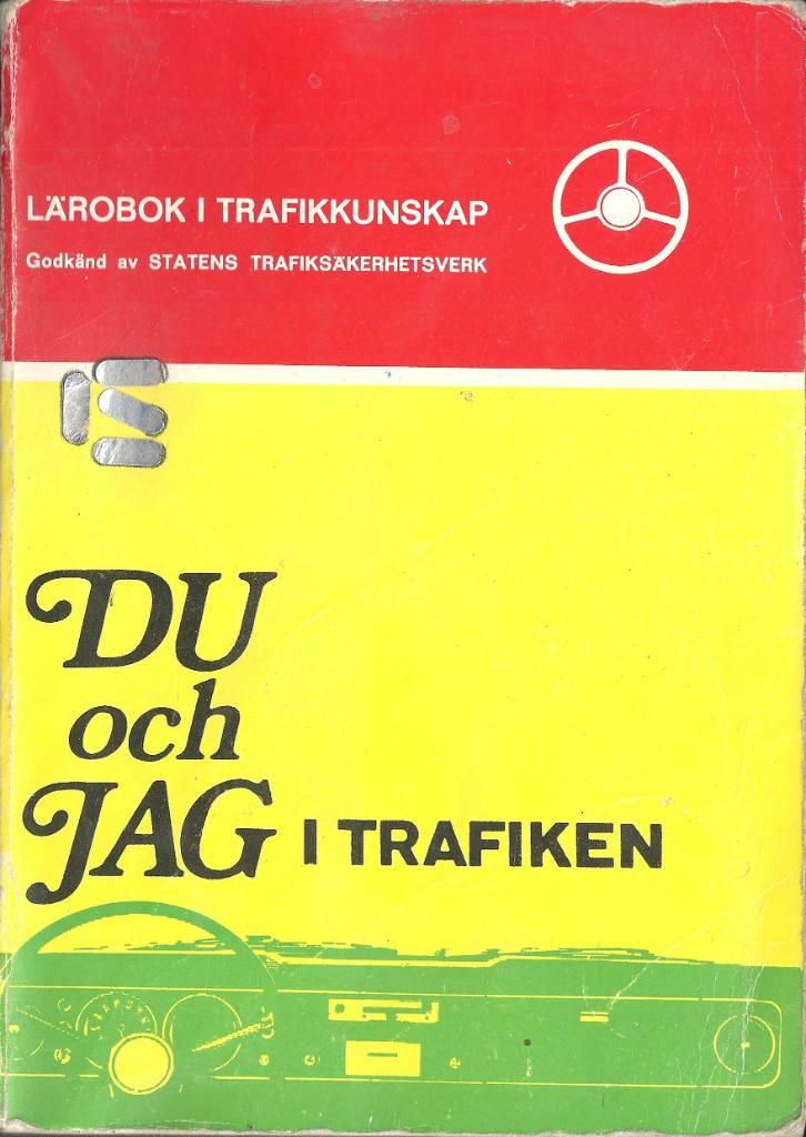 Du och jag i trafiken : lärobok i trafikkunskap