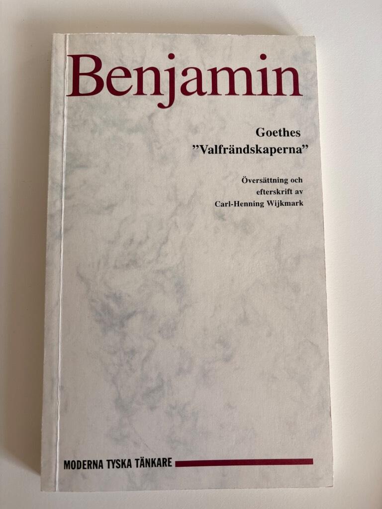 Goethes "Valfr&auml;ndskaperna"