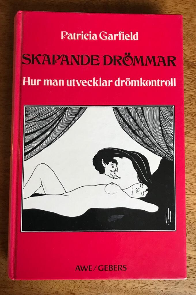 Skapande dr&ouml;mmar - hur man utvecklar dr&ouml;mkontroll