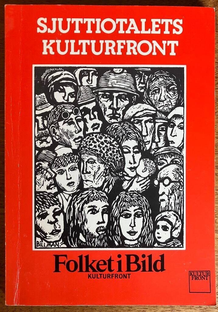 Sjuttiotalets kulturfront : [en studiecirkel om Folket i bild/Kulturfront]