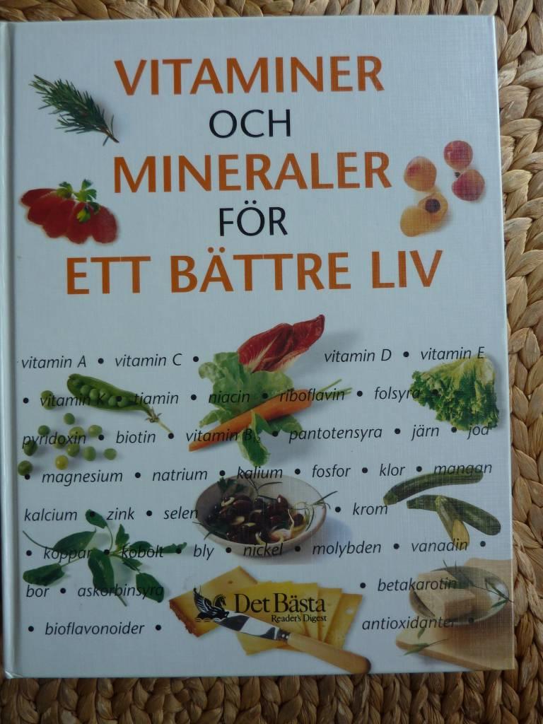Vitaminer och mineraler f&ouml;r ett b&auml;ttre liv
