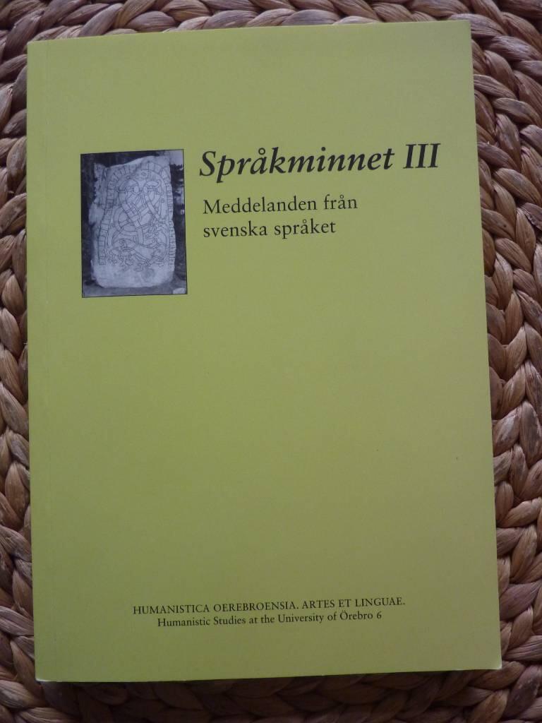 Spr&aring;kminnet : [meddelanden fr&aring;n svenska spr&aring;ket]