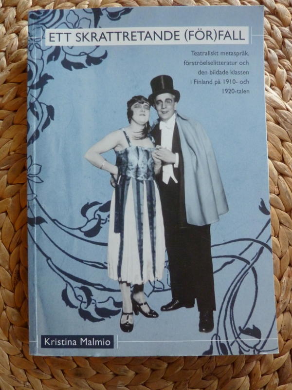 Ett skrattretande (f&ouml;r)fall - teatraliskt metaspr&aring;k, f&ouml;rstr&ouml;elselitteratur och den bildade klassen i Finland p&aring; 1910- och 1920-talen