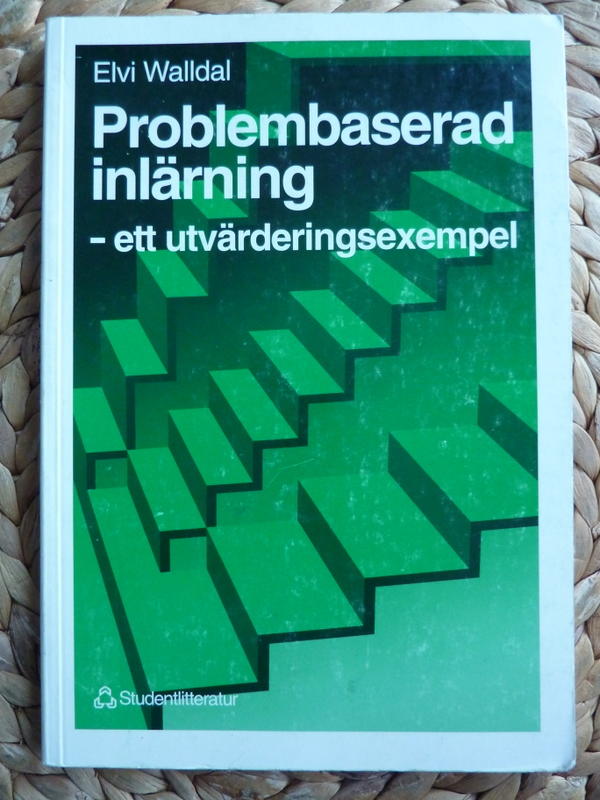 Problembaserad inl&auml;rning - ett utv&auml;rderingsexempel