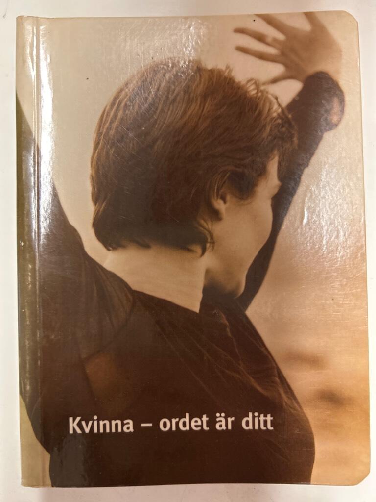 Kvinna - ordet är ditt
