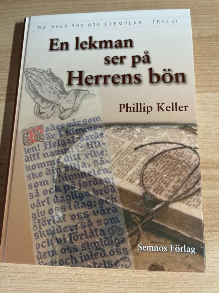 En lekman ser p&aring; Herrens b&ouml;n