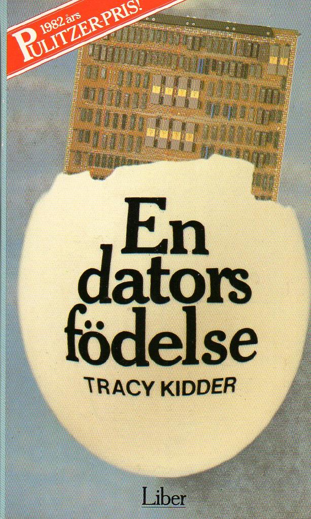 En dators f&ouml;delse