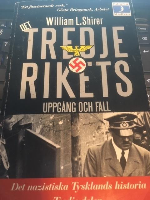 Det tredje rikets uppg&aring;ng och fall : det nazistiska Tysklands historia