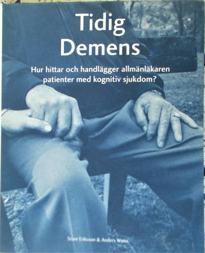 Tidig demens : hur hittar och handl&auml;gger allm&auml;nl&auml;karen patienter med kognitiv sjukdom?