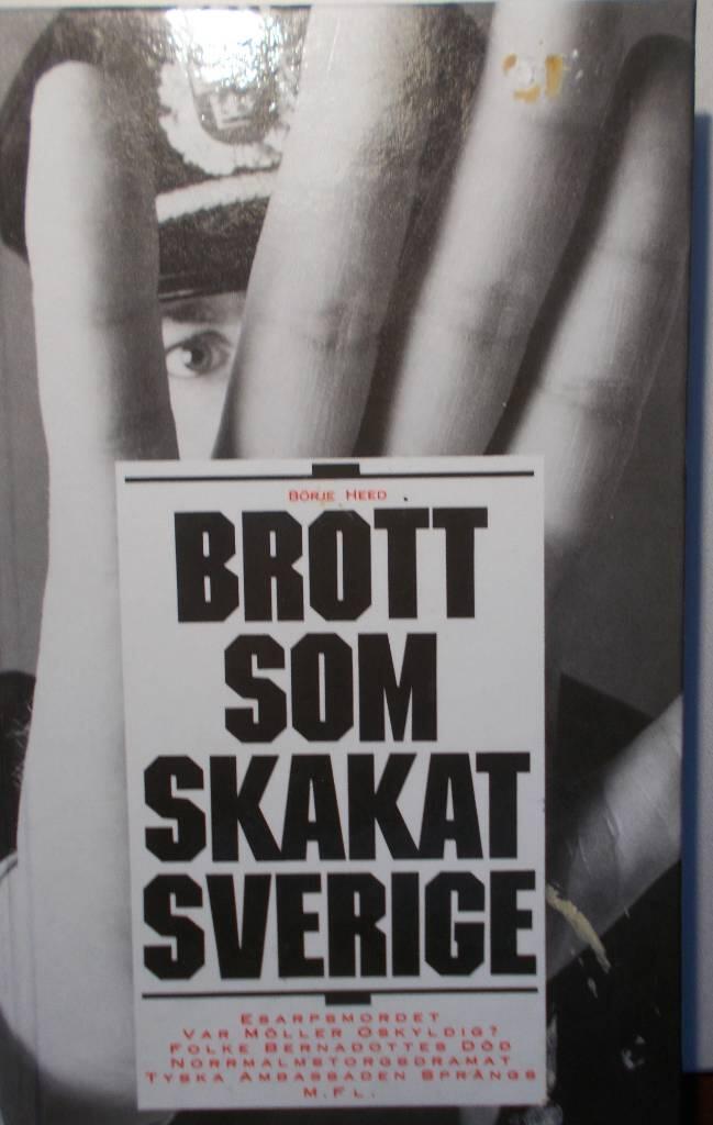Brott som skakat Sverige