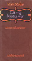 L&aring;t mig ber&auml;tta mer : minnen och anekdoter