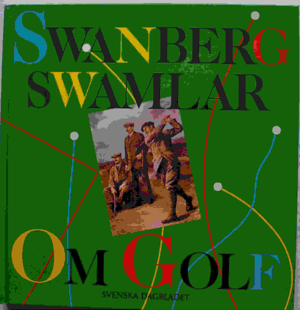 Swanberg swamlar om golf