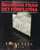 Skuggan fr&aring;n det f&ouml;rfl.