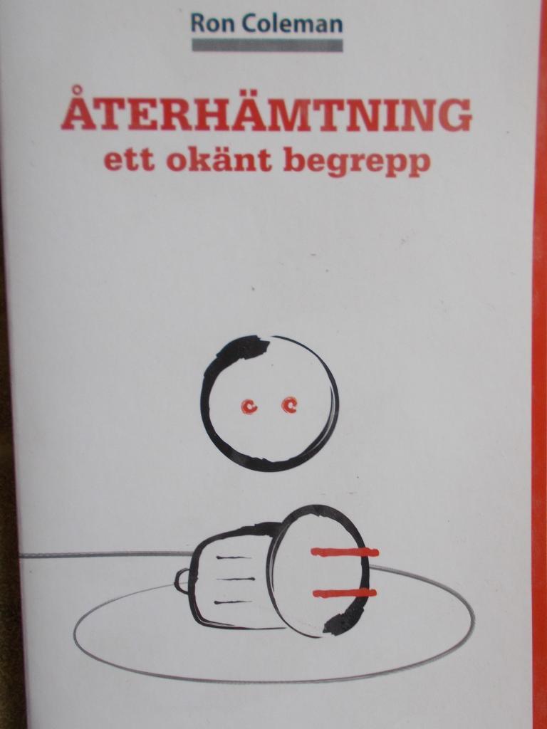&Aring;terh&auml;mtning : ett ok&auml;nt begrepp