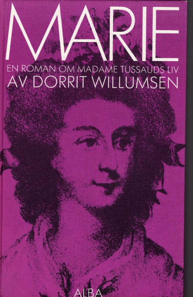 Marie : en roman om Madame Tussauds liv