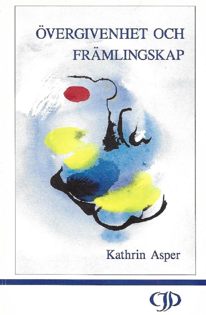 &Ouml;vergivenhet och fr&auml;mlingskap