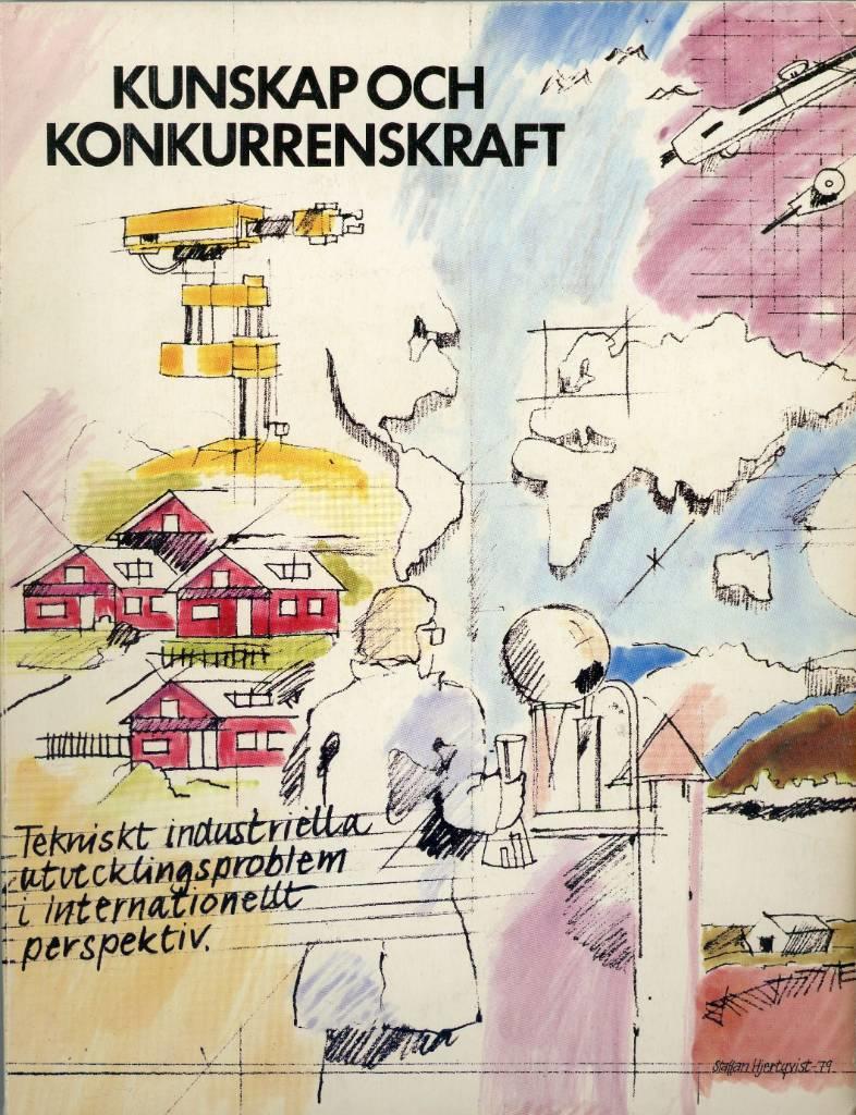 Kunskap och konkurrenskraft : tekniskt industriella utvecklingsproblem i internationellt perspektiv
