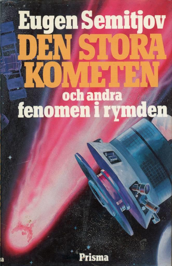 Den stora kometen och andra fenomen i rymden
