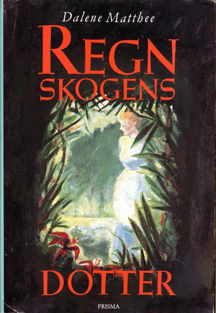 Regnskogens dotter