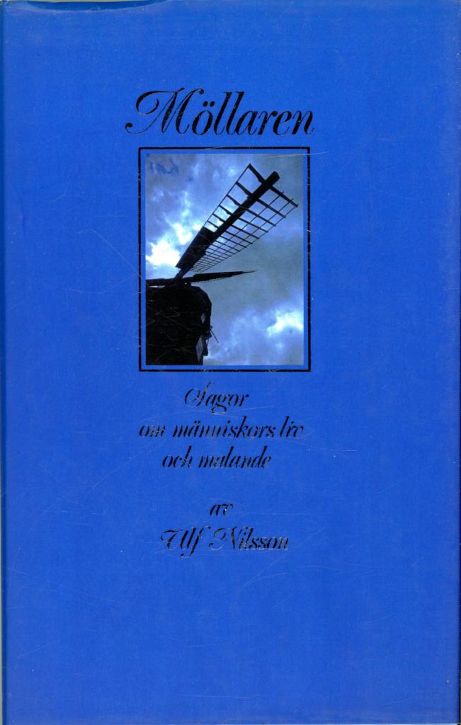 M&ouml;llaren : sagor om m&auml;nniskors liv och malande