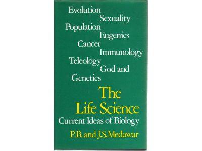 The life science : current ideas of biology