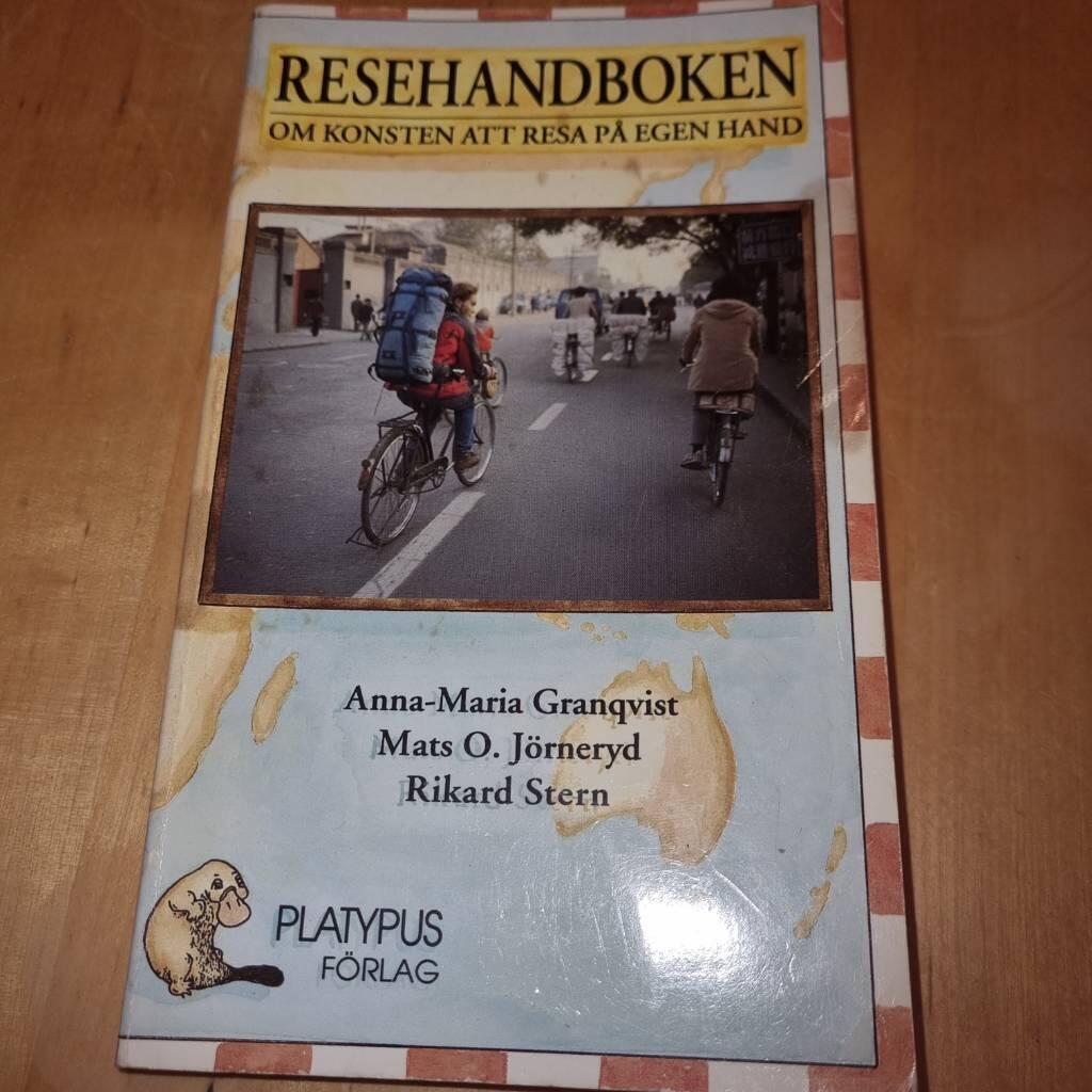 Resehandboken : om konsten att resa p&aring; egen hand