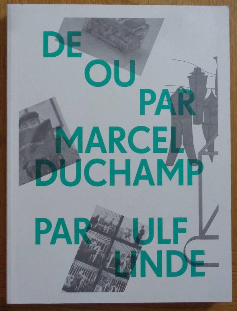 De ou par Marcel Duchamp par Ulf Linde