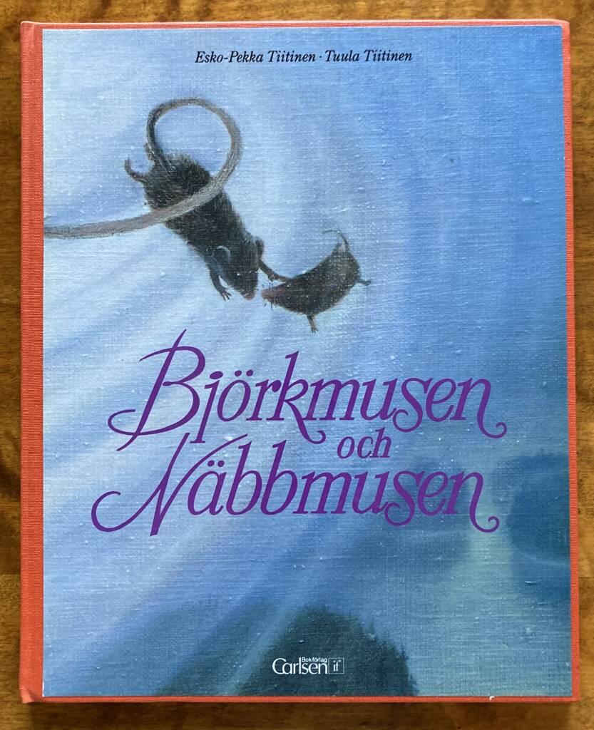 Björkmusen och Näbbmusen