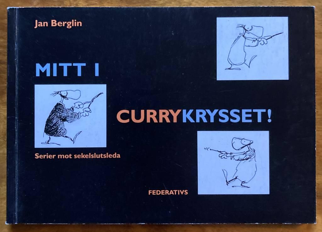 Mitt i currykrysset! : serier mot sekelslutsleda