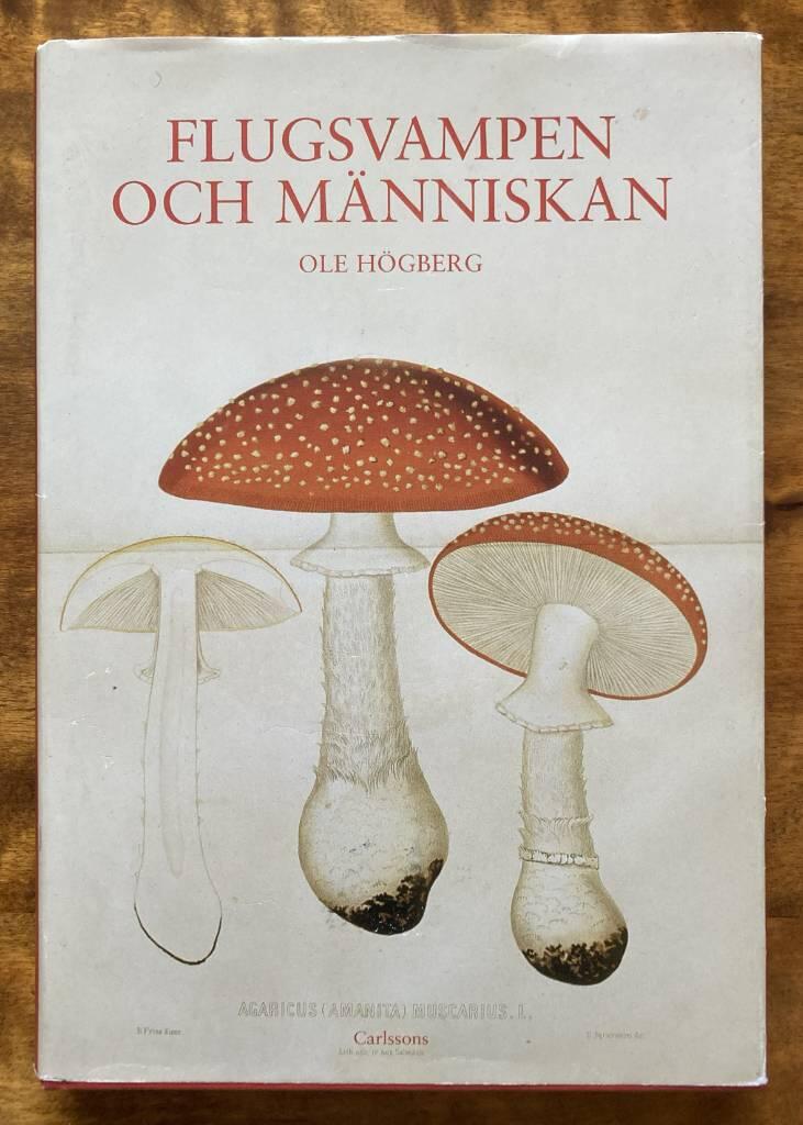 Flugsvampen och m&auml;nniskan