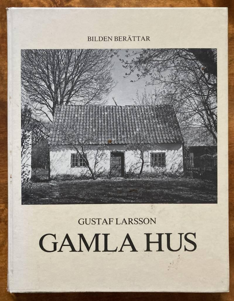 Gamla hus : gammal bebyggelse i &ouml;stra Gotlands kustland