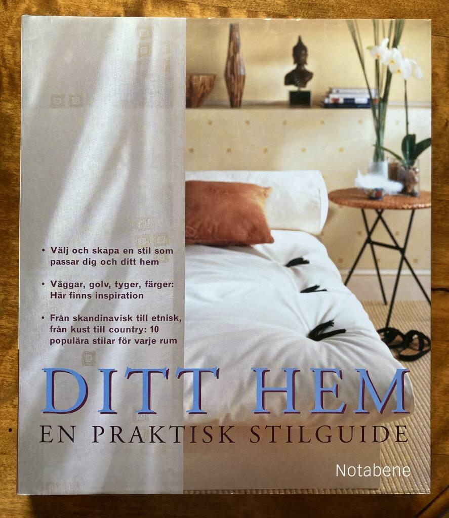 Ditt hem - en praktisk stilguide